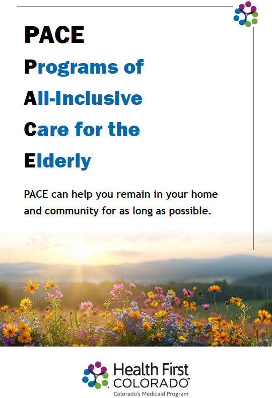 Programs for All-Inclusive Care for the Elderly (PACE) Brochure