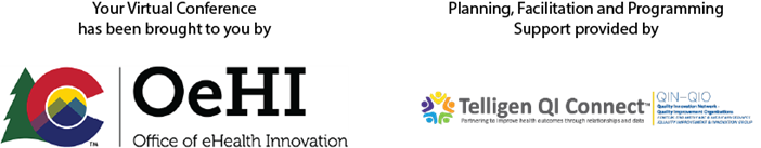 An image of the two sponsor logos for the Symposium-Your virtual conference has been brought to you by Office of eHealth Innovation OeHI; and Planning, Facilitation and Programming support provided by Telligen.